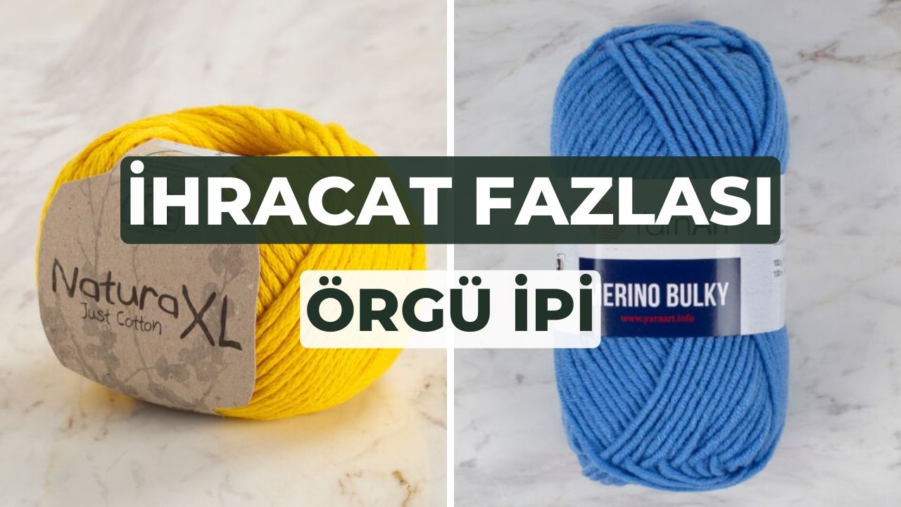 İhracat Fazlası Örgü İpi