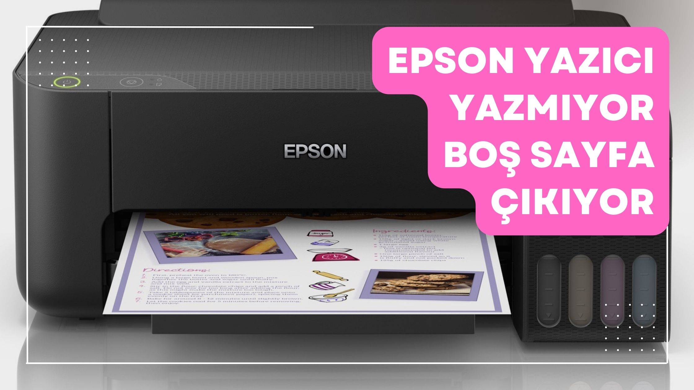 Epson Yazıcı Yazmıyor Boş Sayfa Çıkıyor