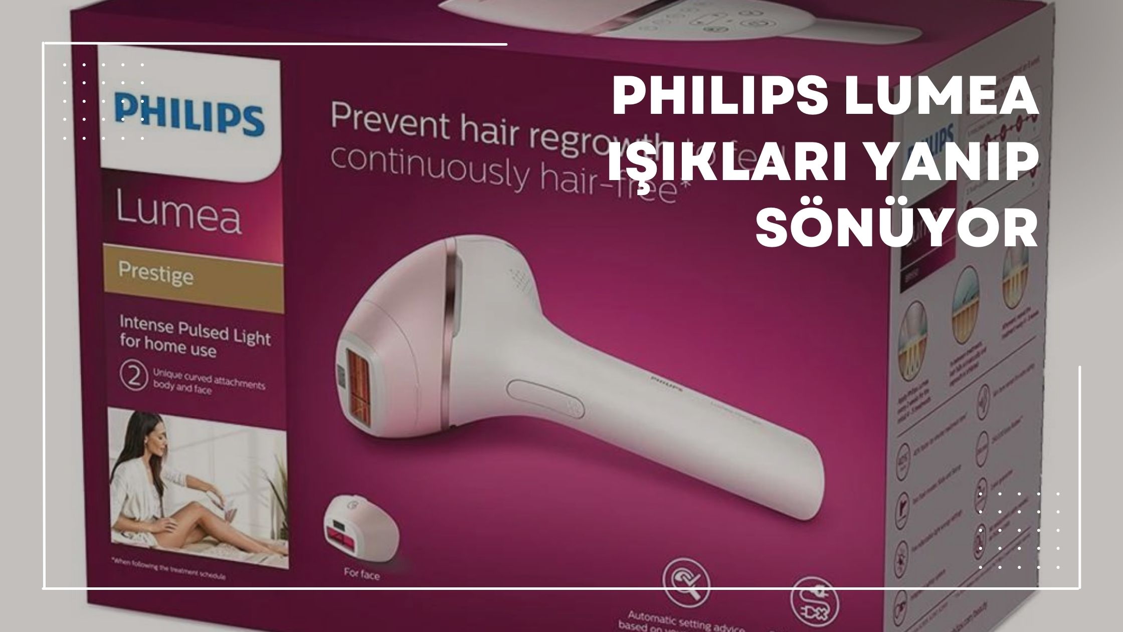 Philips Lumea Işıkları Yanıp Sönüyor