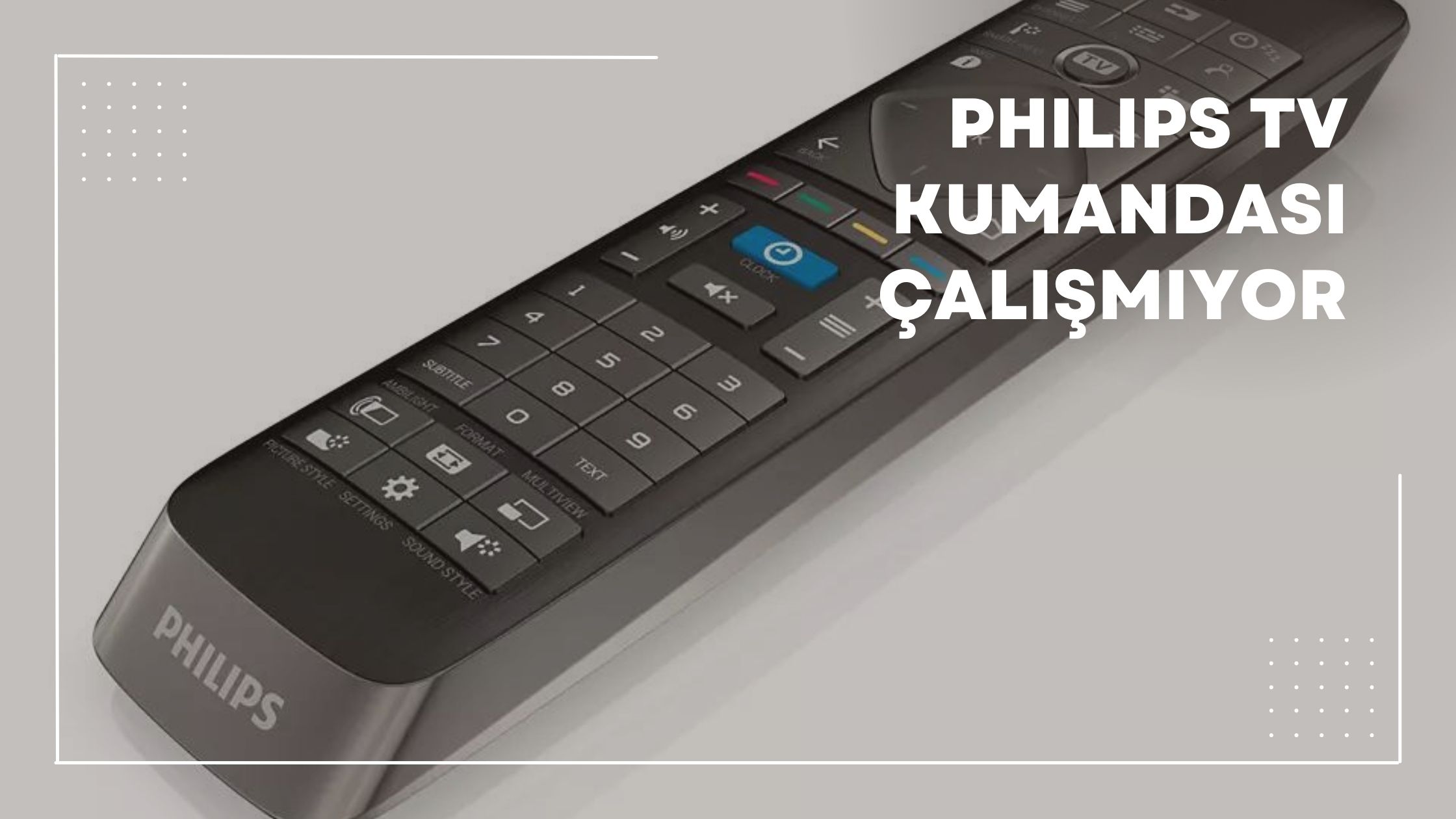 Philips Tv Kumandası Çalışmıyor