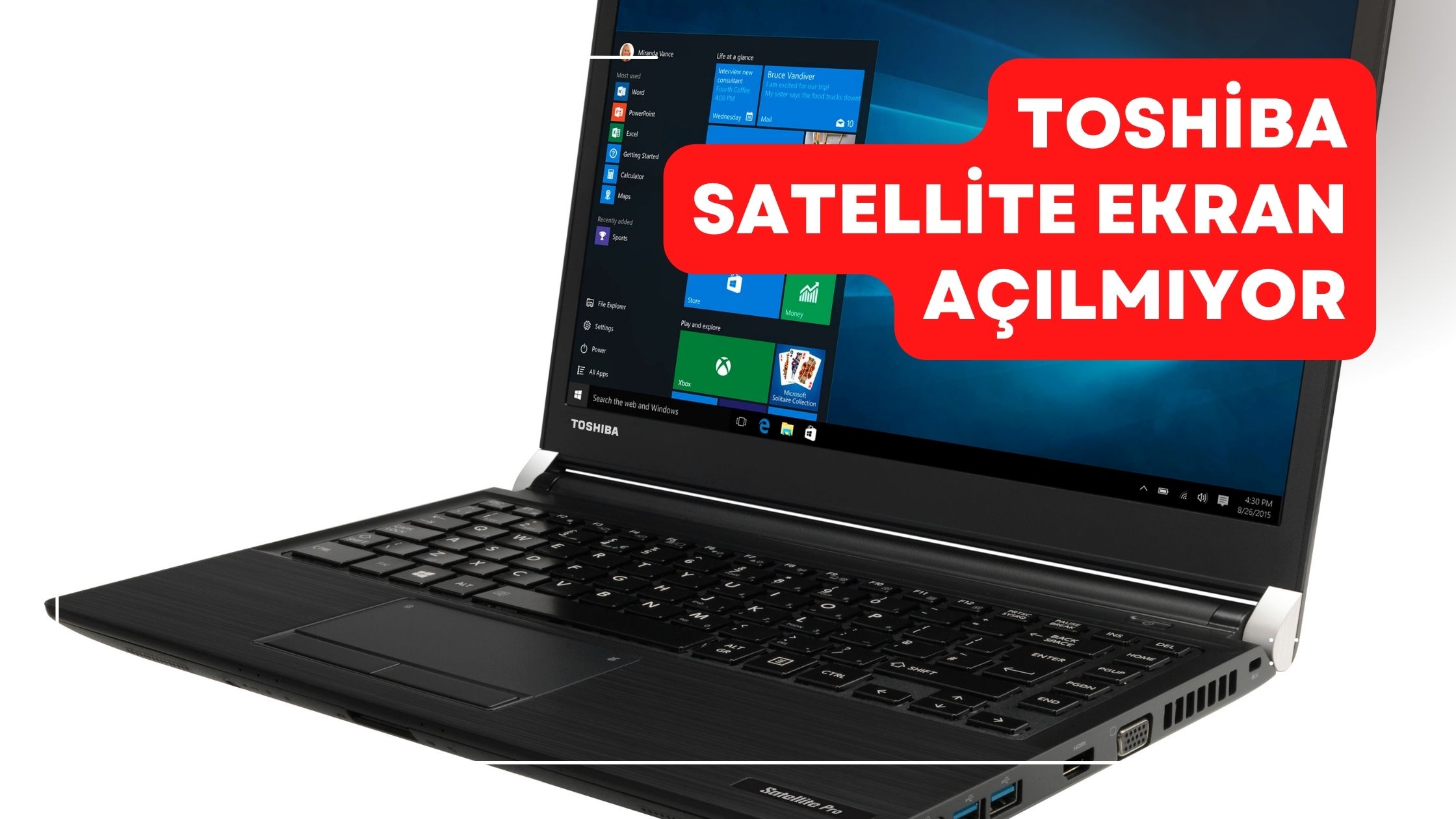 Toshiba Satellite Ekran Açılmıyor