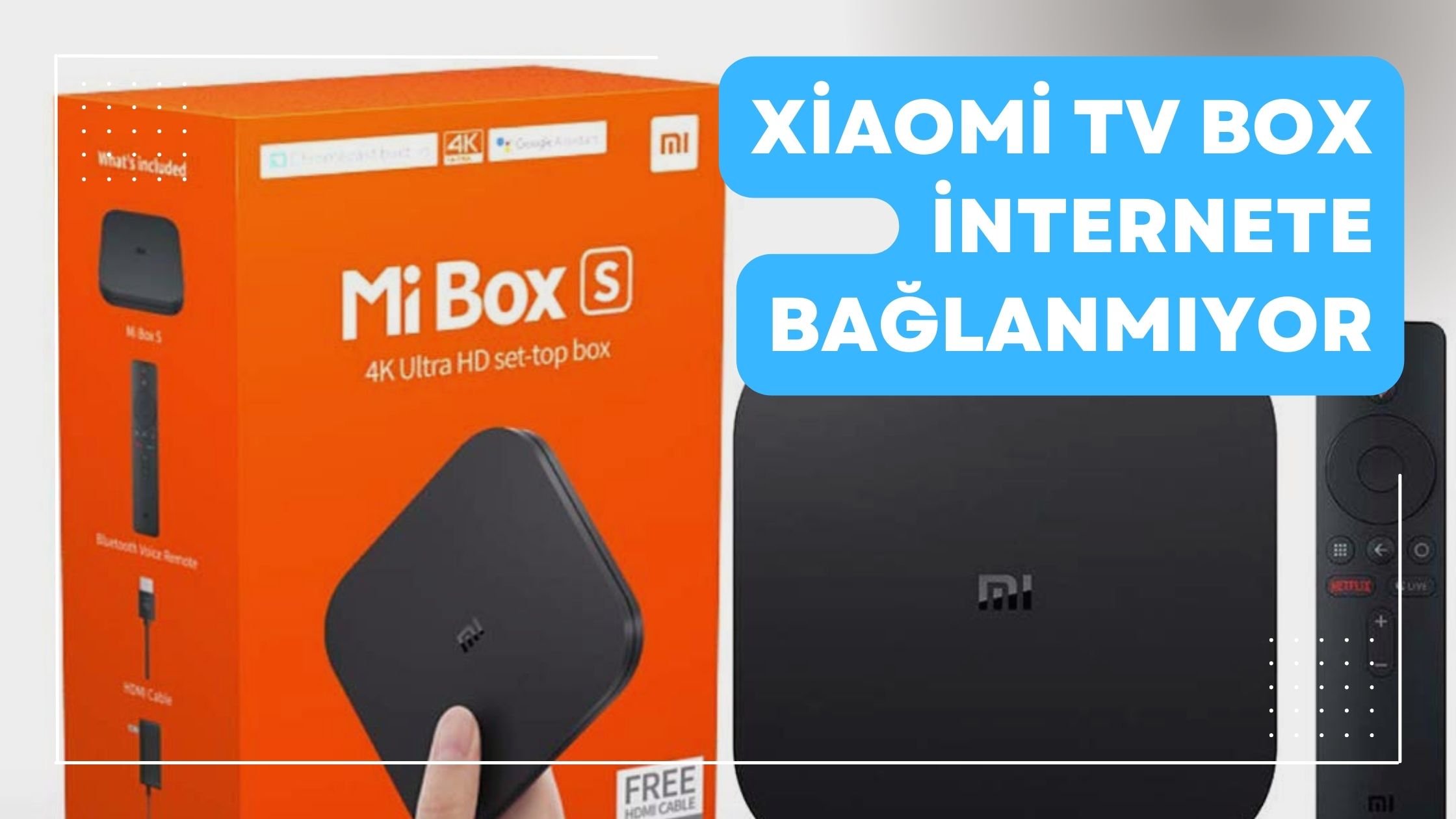 Xiaomi TV Box İnternete Bağlanmıyor