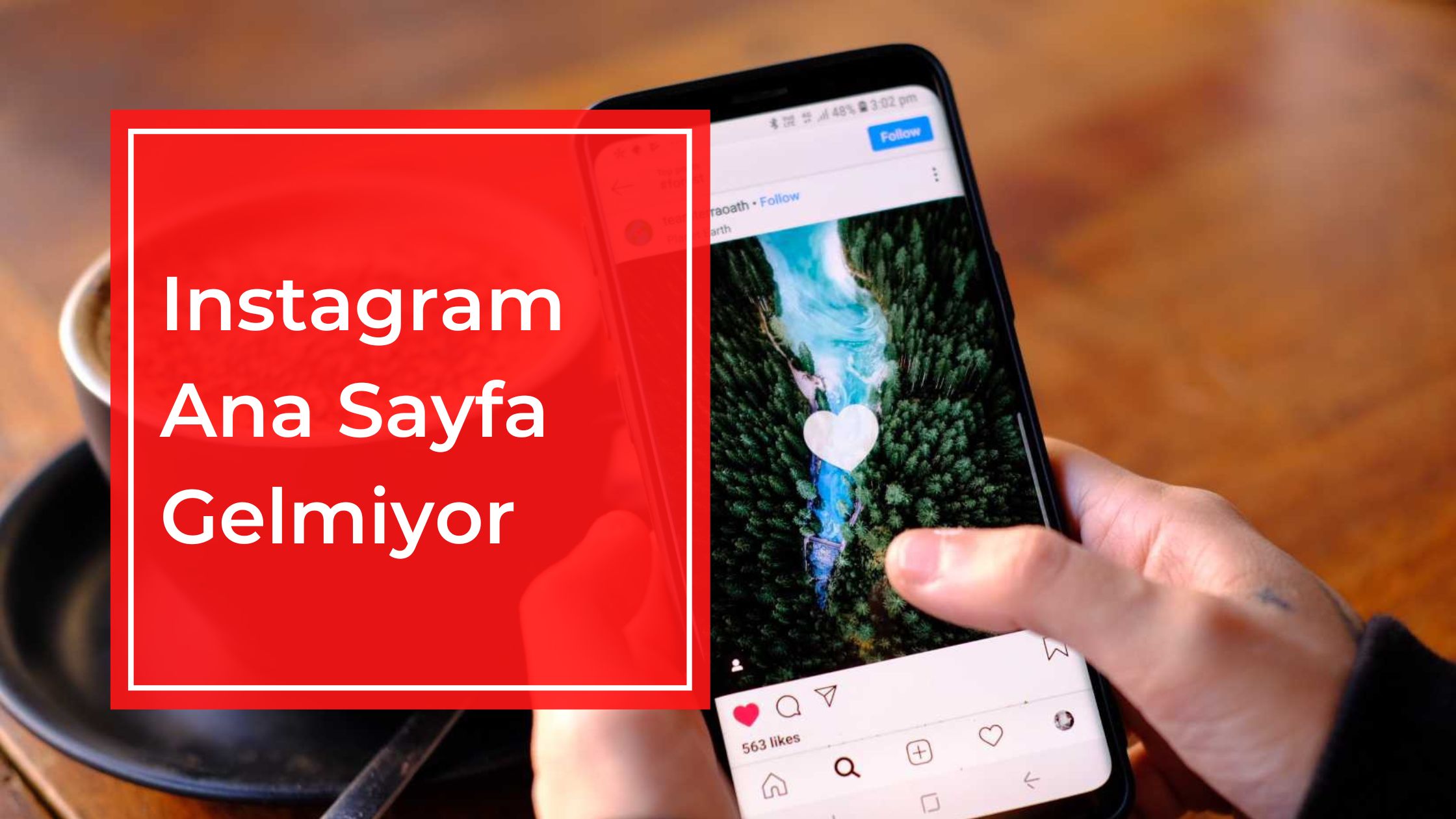 Instagram Ana Sayfa Gelmiyor