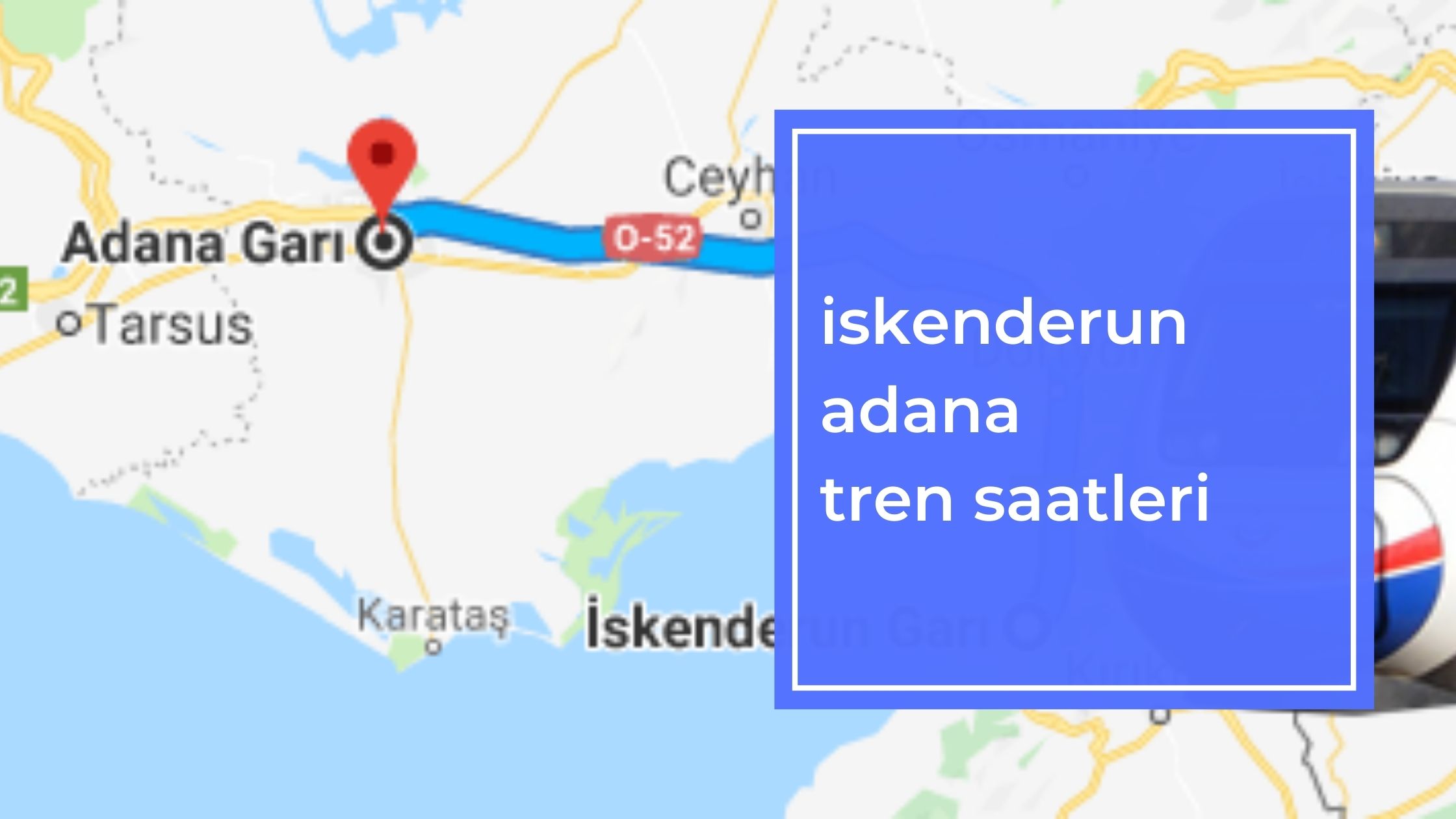 İskenderun Adana Tren Saatleri