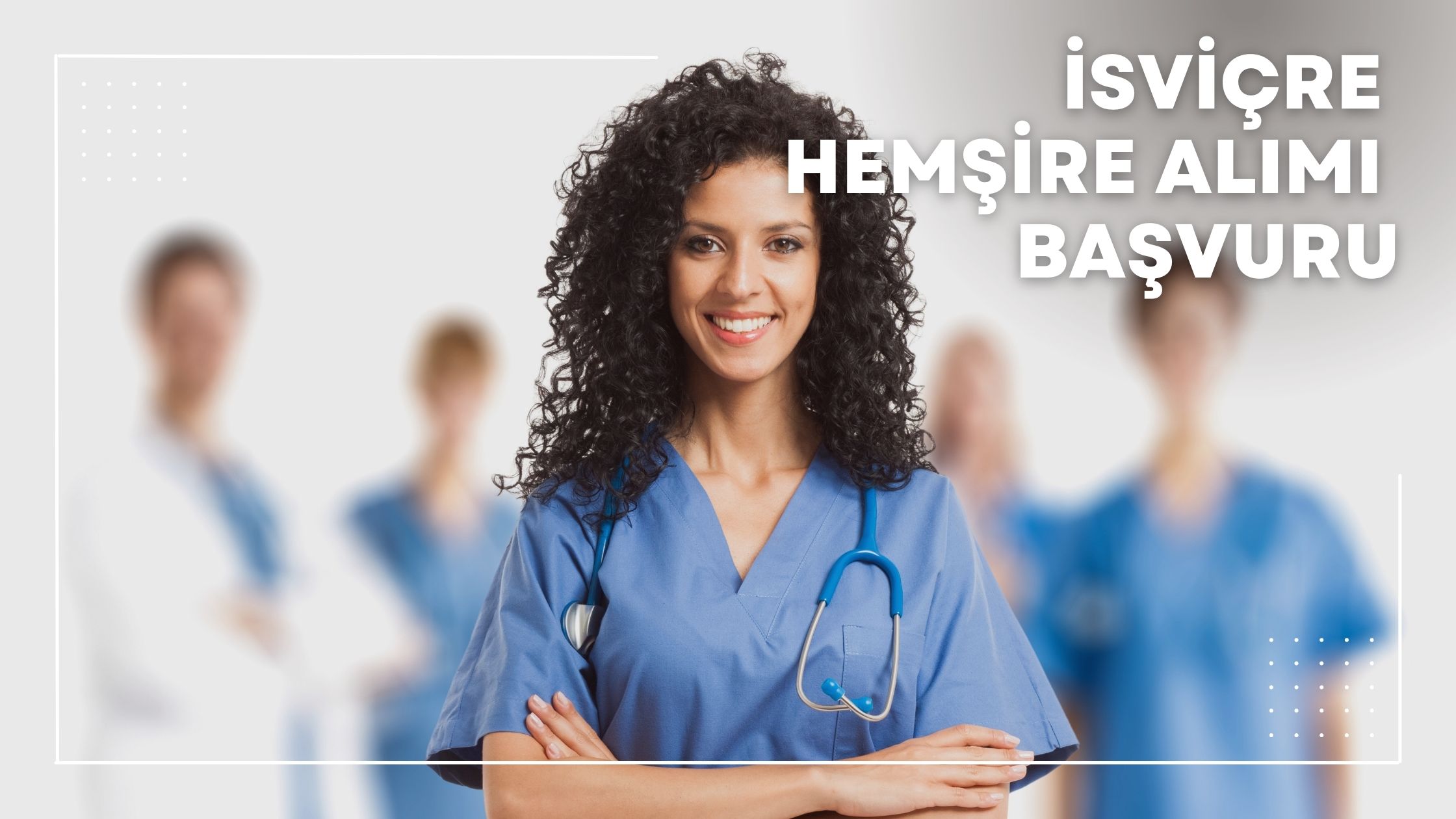 İsviçre Hemşire Alımı Başvuru