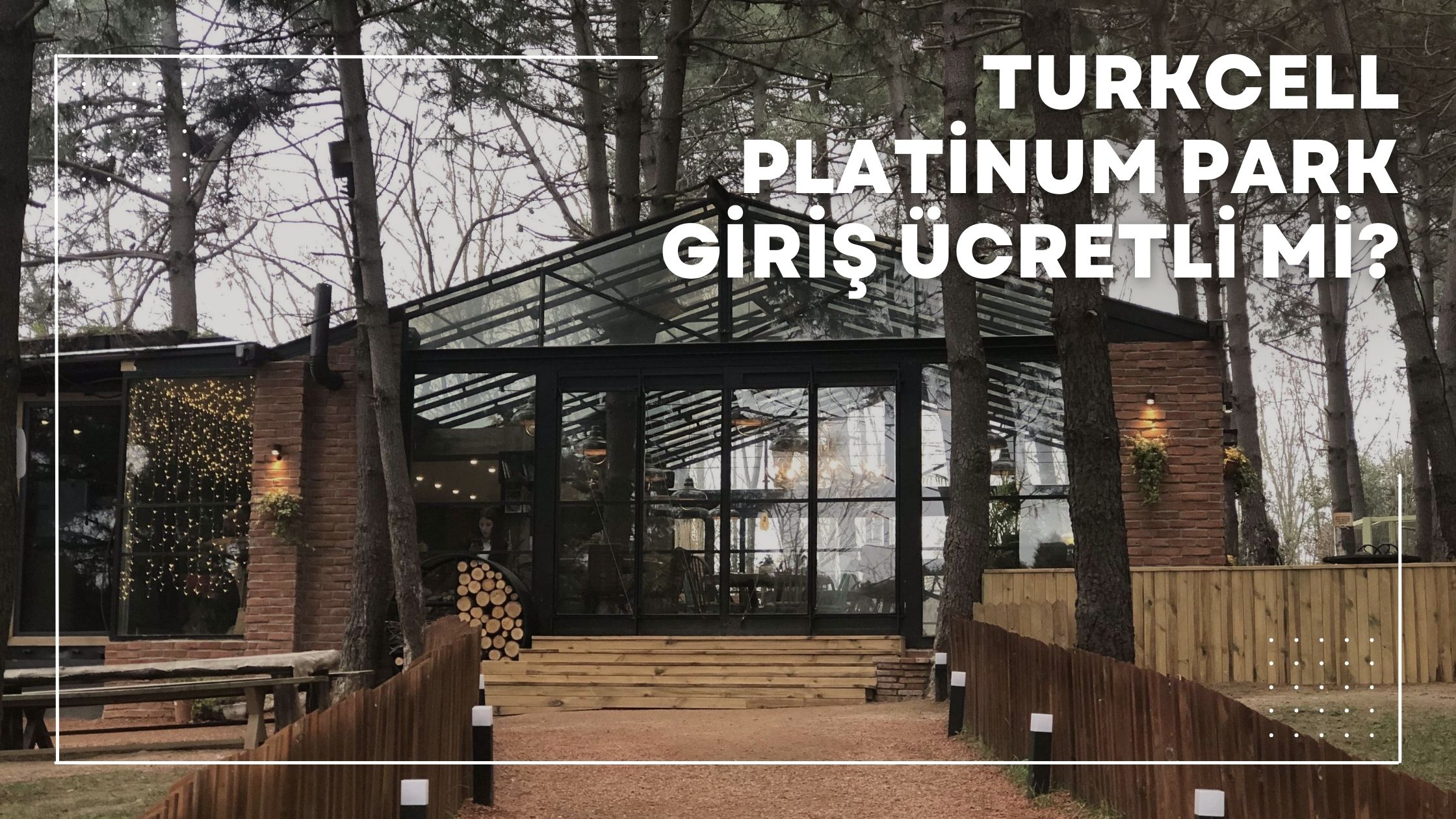 Turkcell Platinum Park Giriş Ücretli mi?