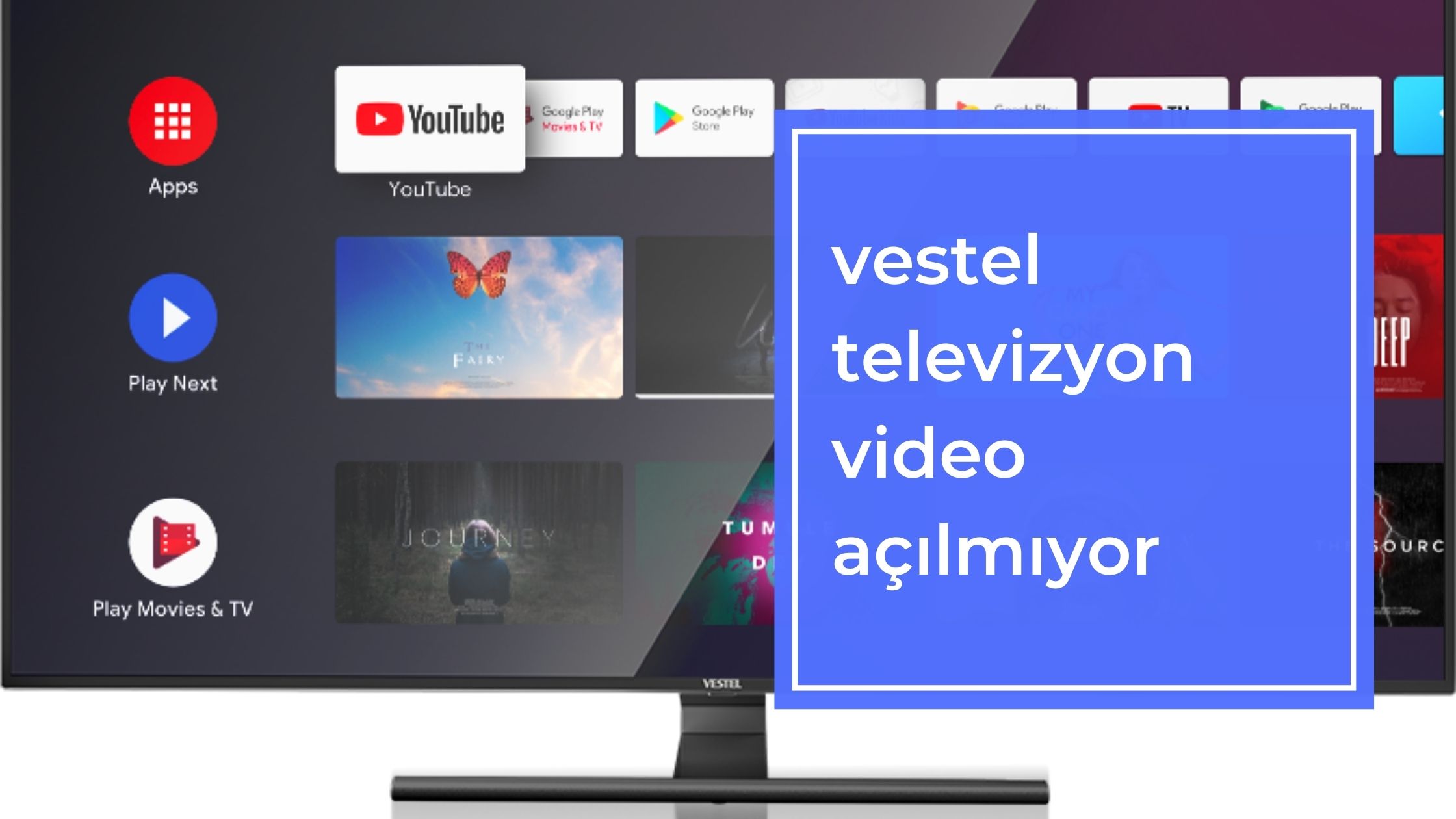 Vestel Televizyon Video Açılmıyor