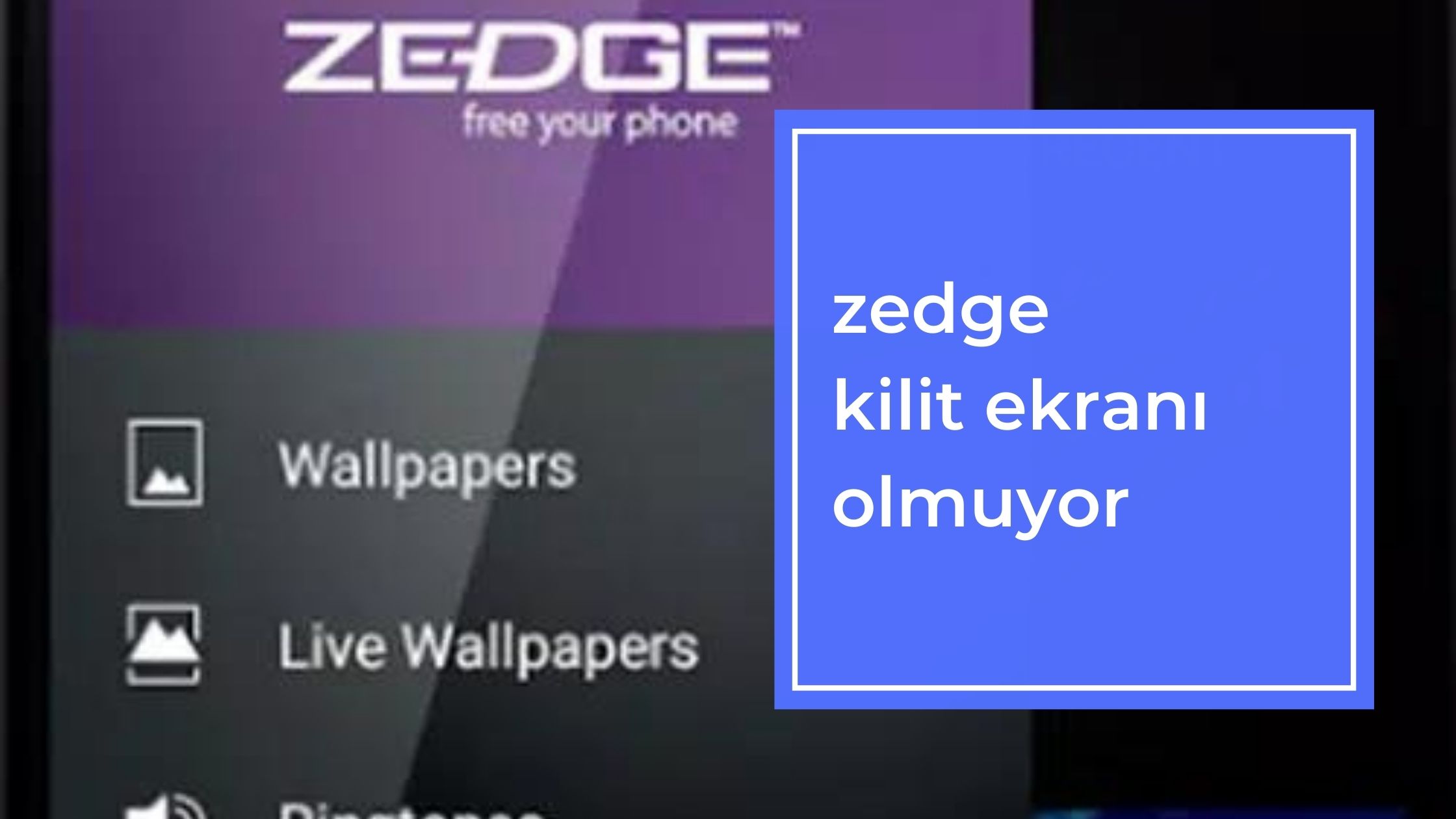 Zedge Kilit Ekranı Olmuyor
