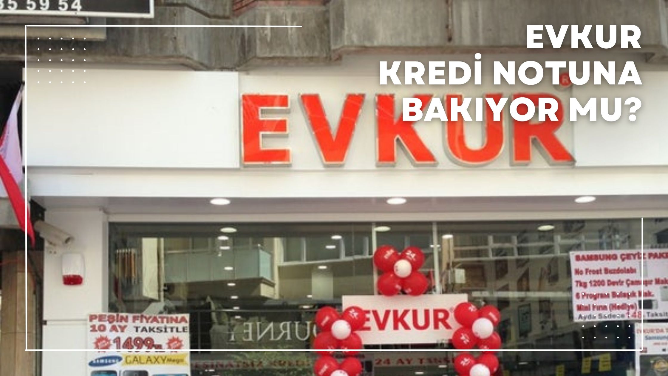Evkur Kredi Notuna Bakıyor mu?