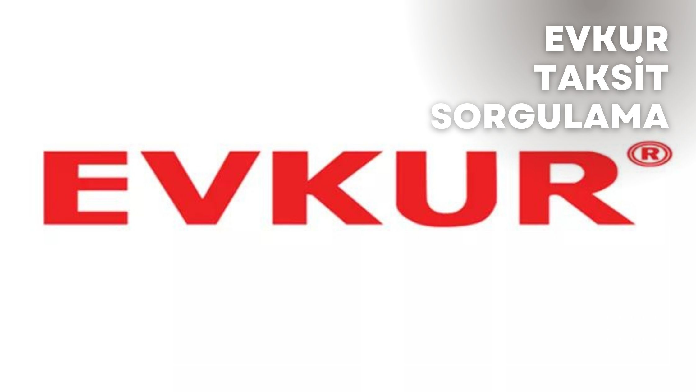Evkur Taksit Sorgulama