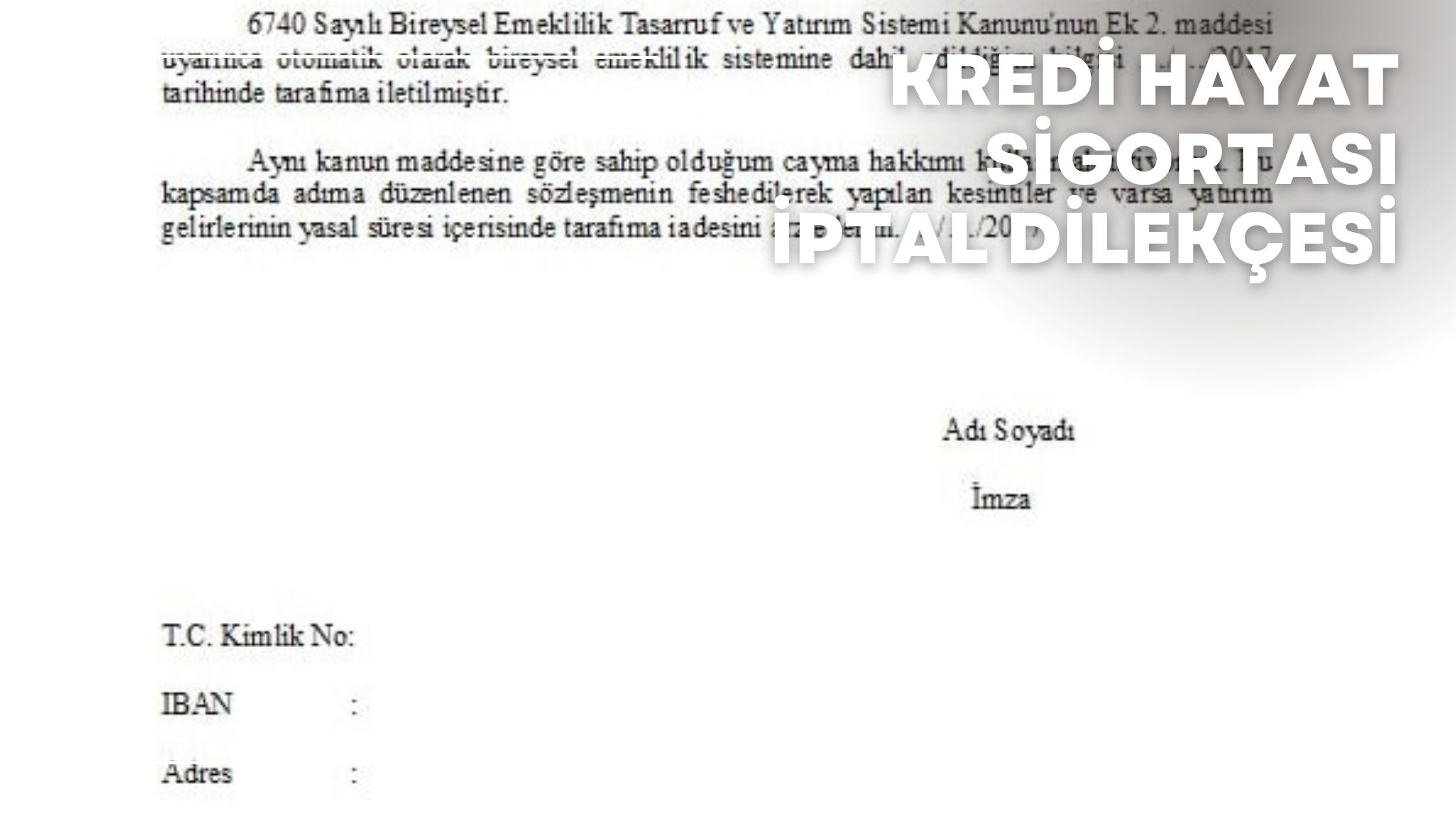 Kredi Hayat Sigortası İptal Dilekçesi