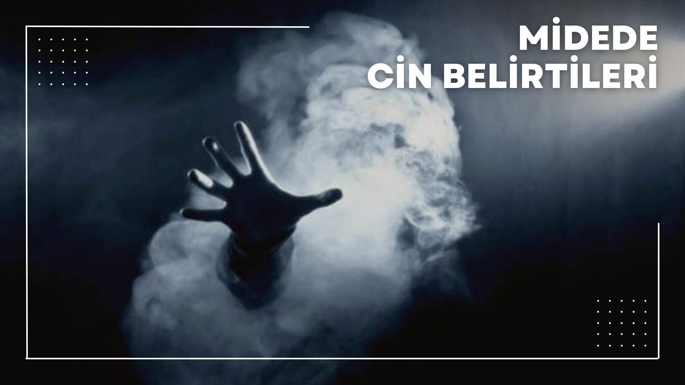 Midede Cin Belirtileri