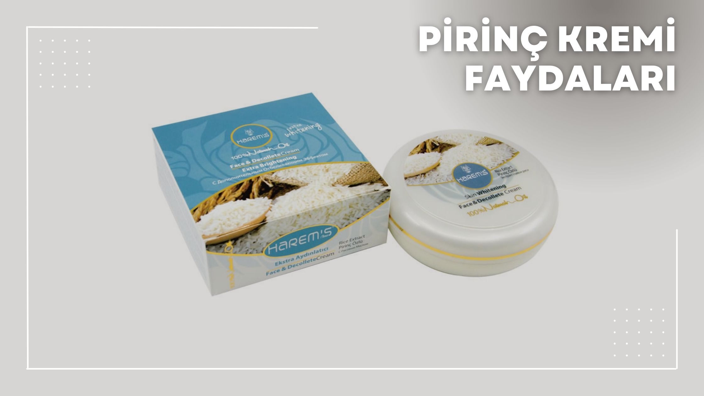 Pirinç Kremi Faydaları