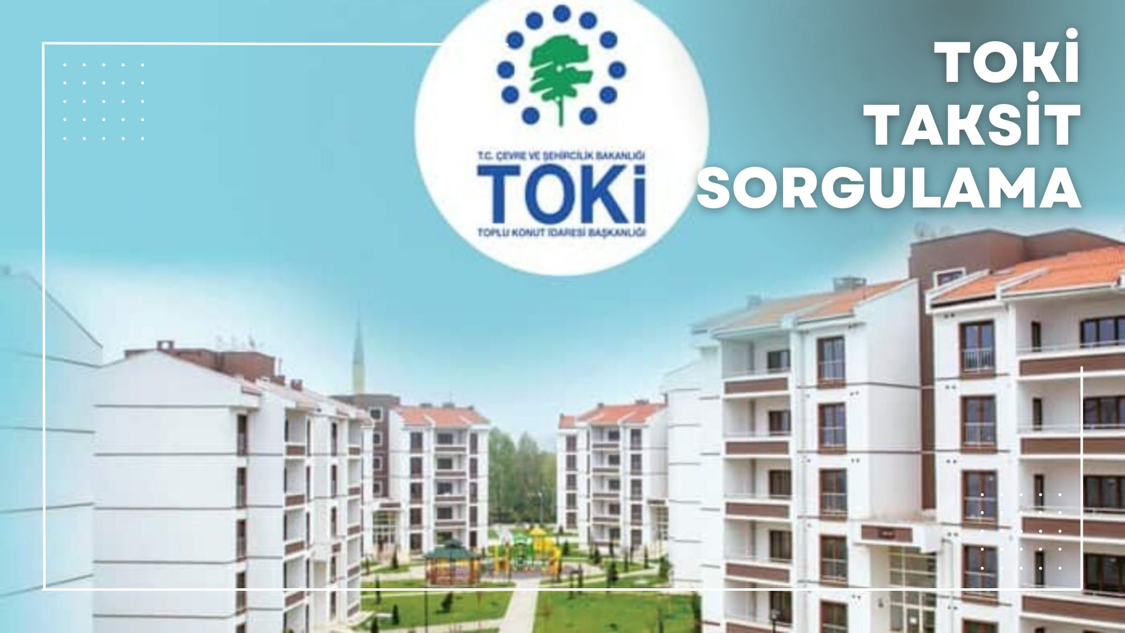 Toki Taksit Sorgulama
