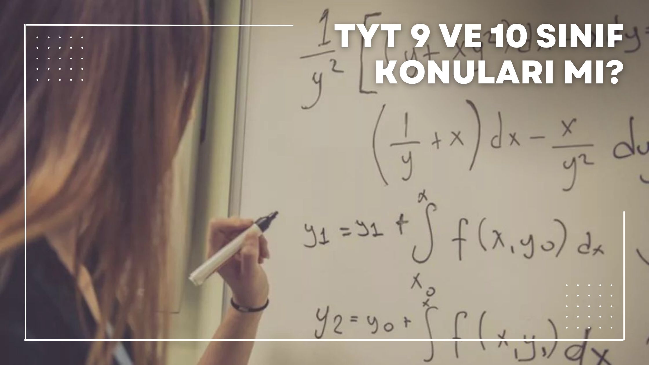 TYT 9 ve 10 Sınıf Konuları Mı?