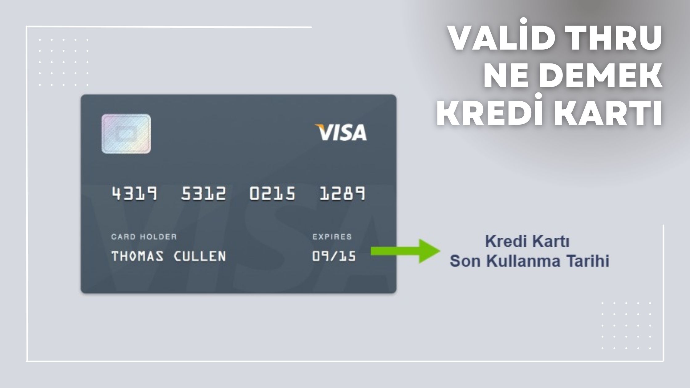 Valid Thru Ne Demek Kredi Kartı