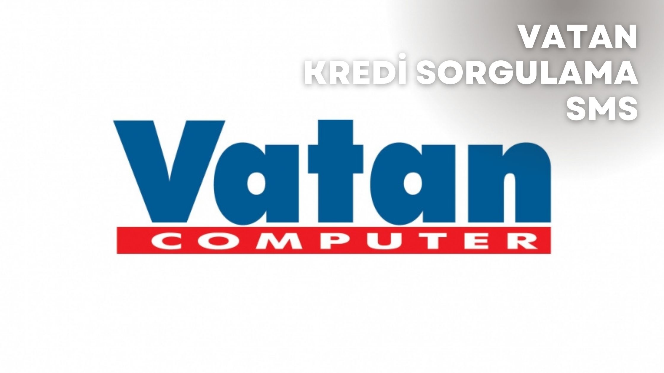 Vatan Kredi Sorgulama SMS
