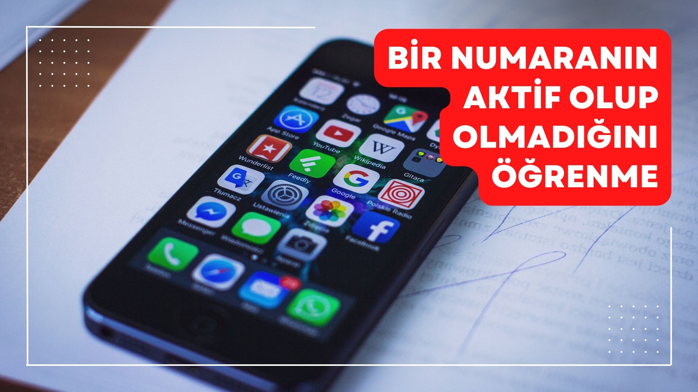 Bir Numaranın Aktif Olup Olmadığını Öğrenme