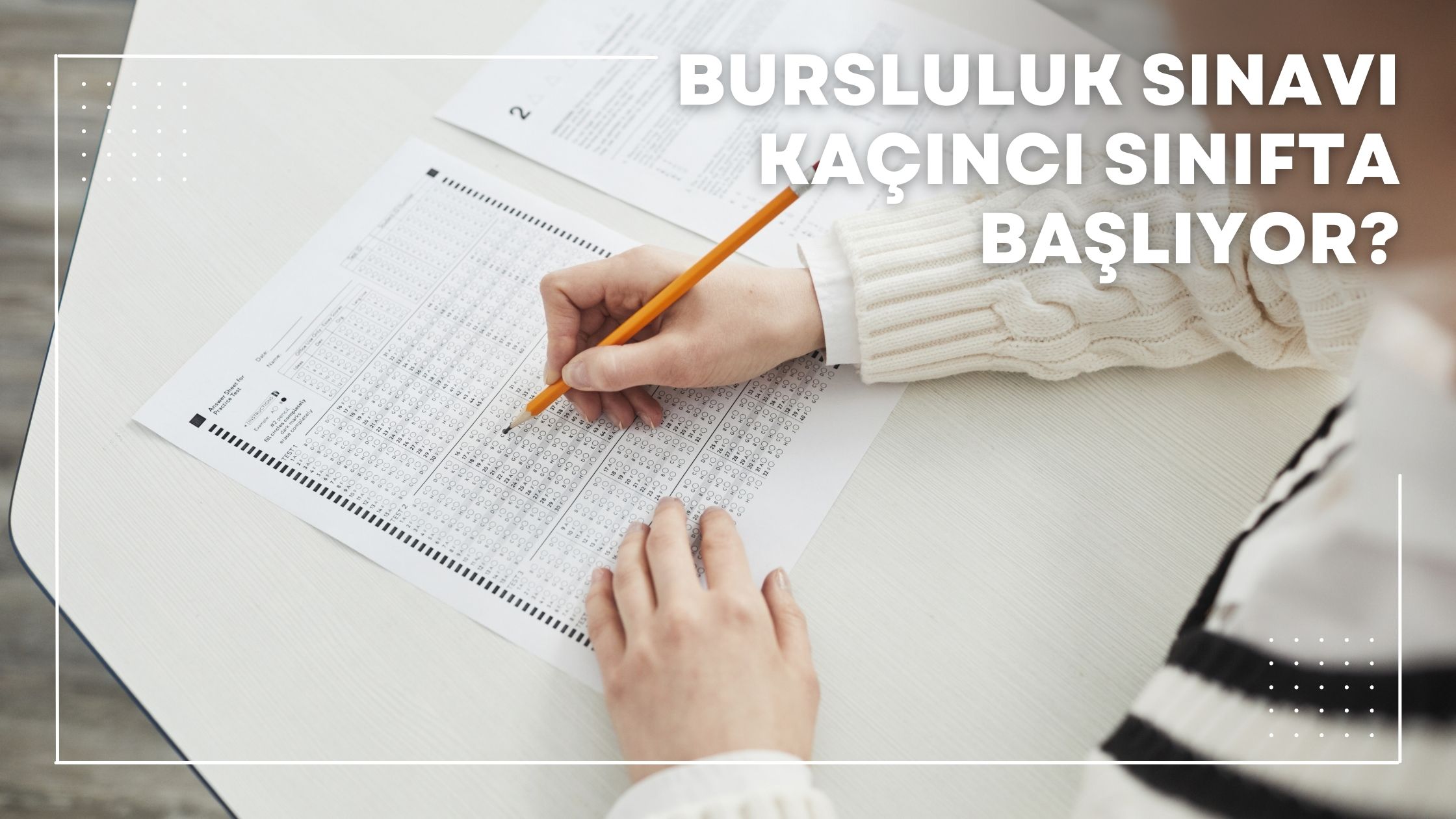 Bursluluk Sınavı Kaçıncı Sınıfta Başlıyor?