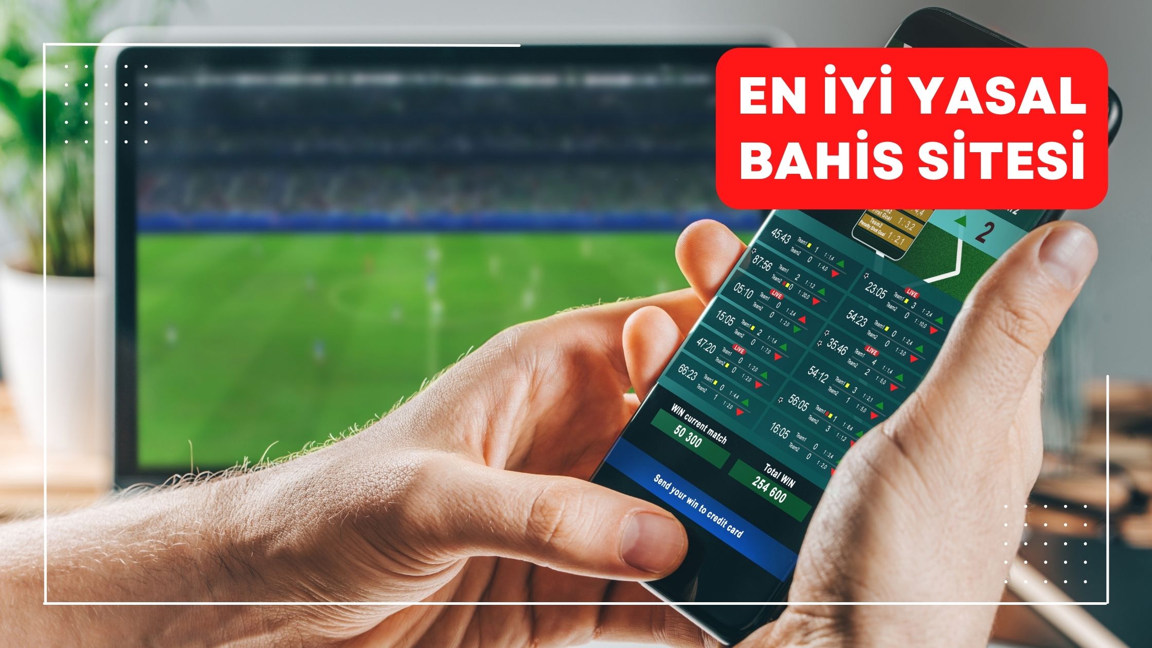 En İyi Yasal Bahis Sitesi