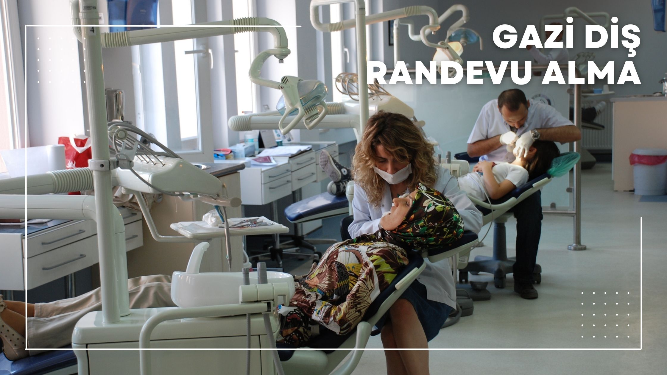 Gazi Diş Randevu Alma