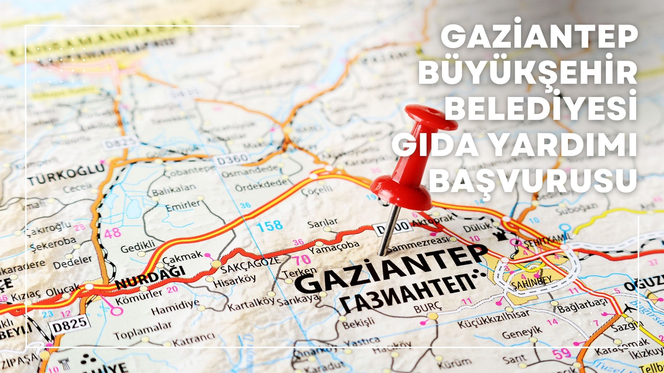 Gaziantep Büyükşehir Belediyesi Gıda Yardımı Başvurusu
