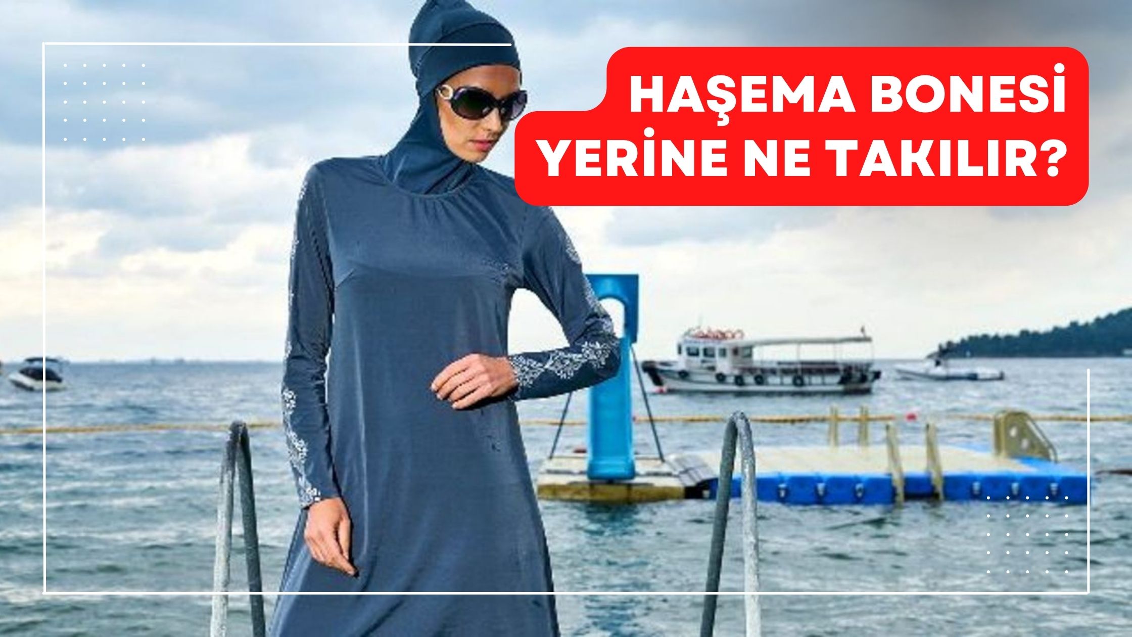 Haşema Bonesi Yerine Ne Takılır?