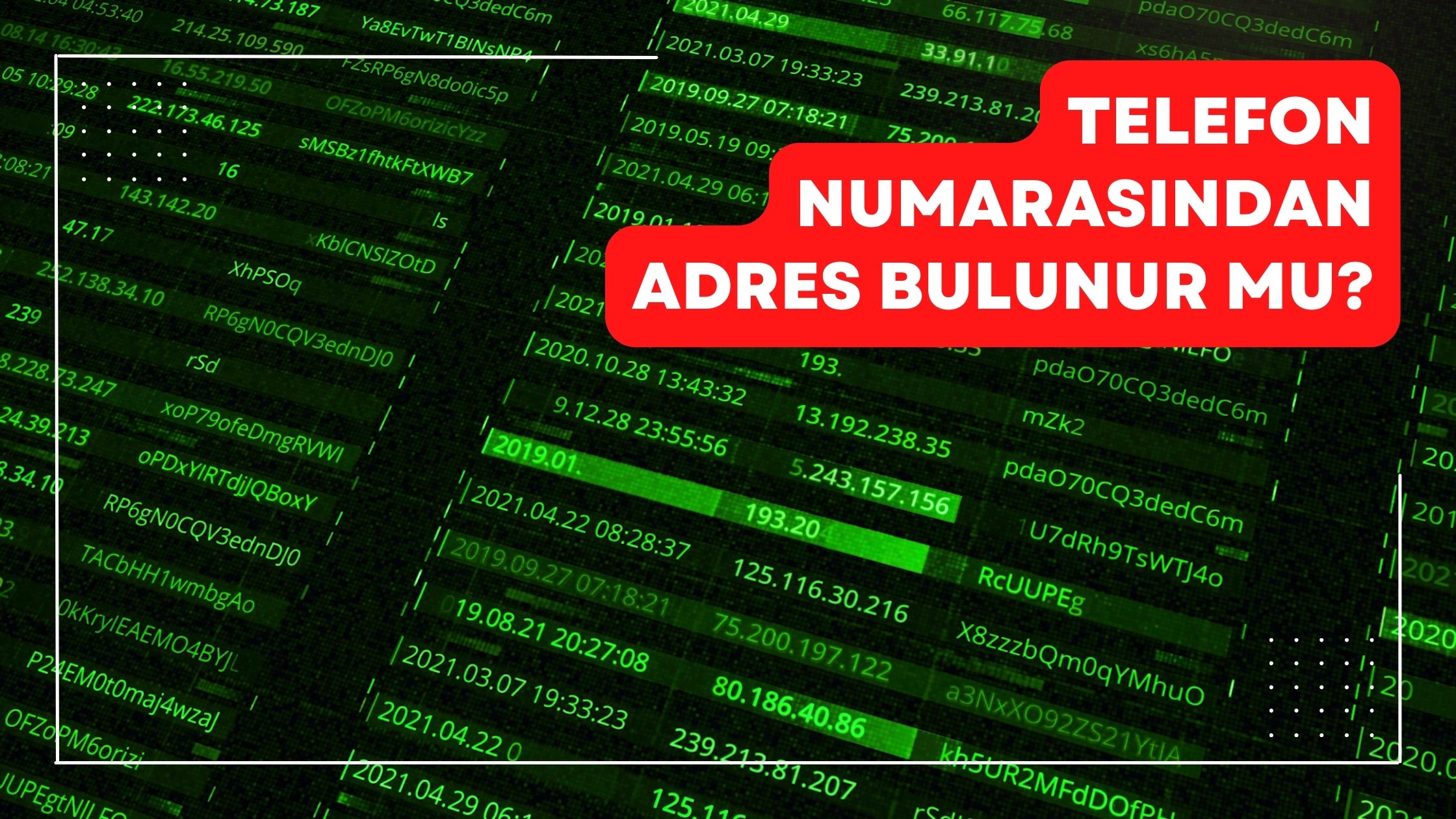 Telefon Numarasından Adres Bulunur mu?