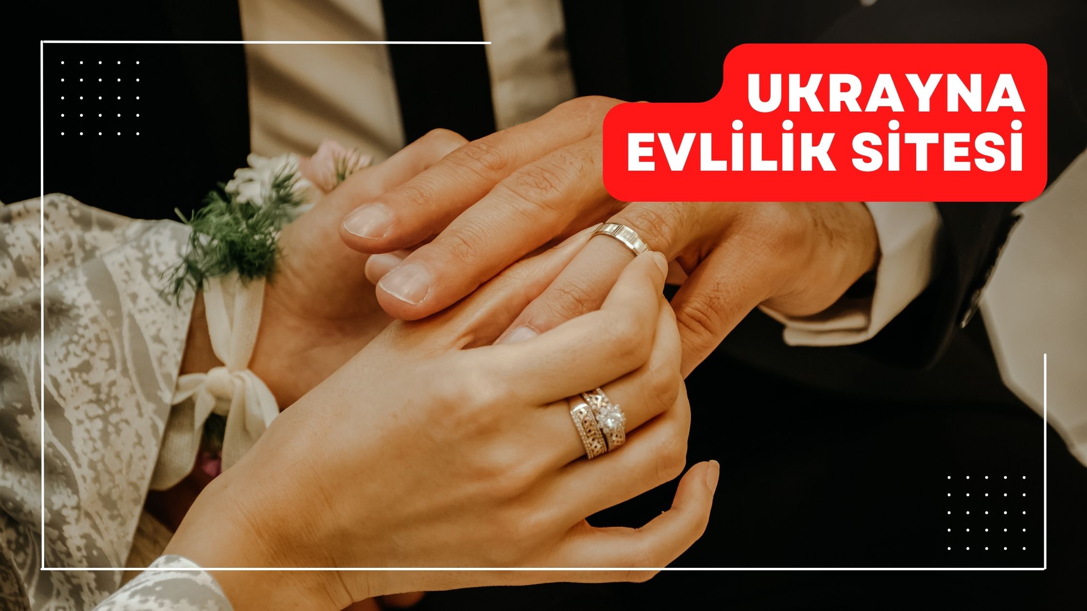 Ukrayna Evlilik Sitesi