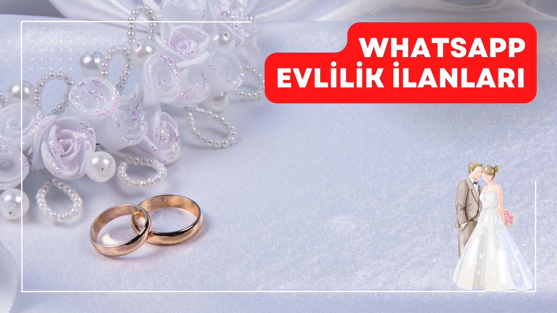 Whatsapp Evlilik İlanları