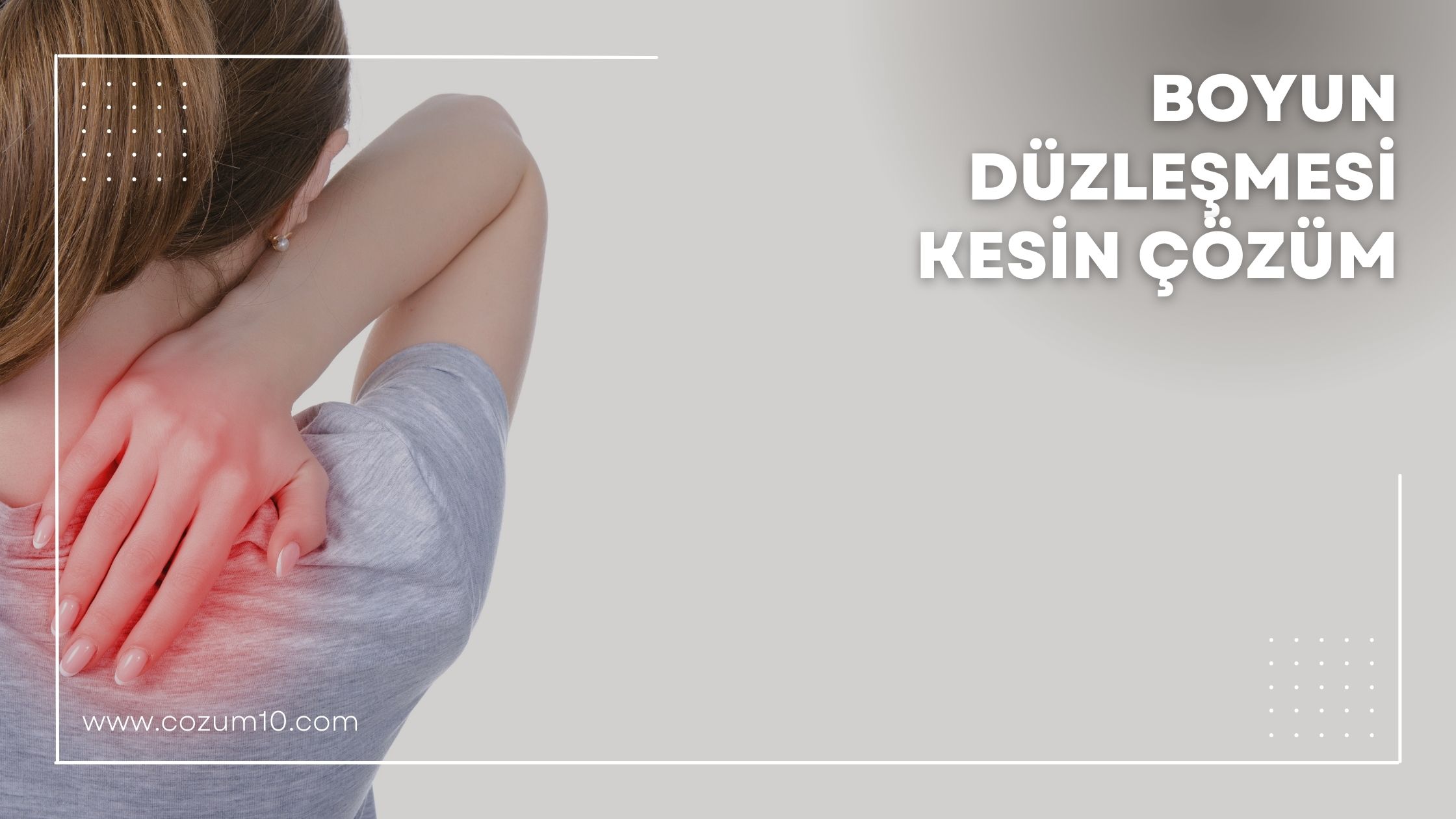 Boyun Düzleşmesi Kesin Çözüm
