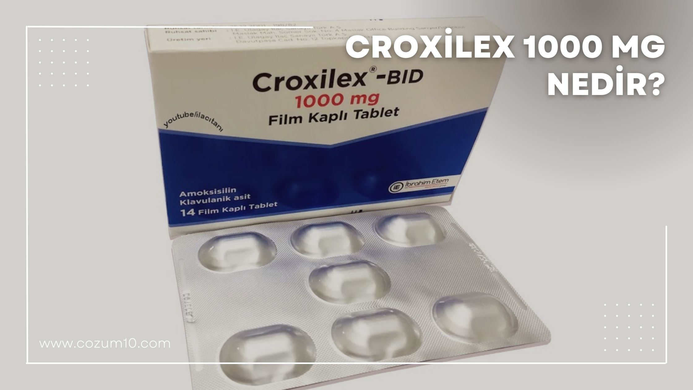 Croxilex 1000 mg Nedir?