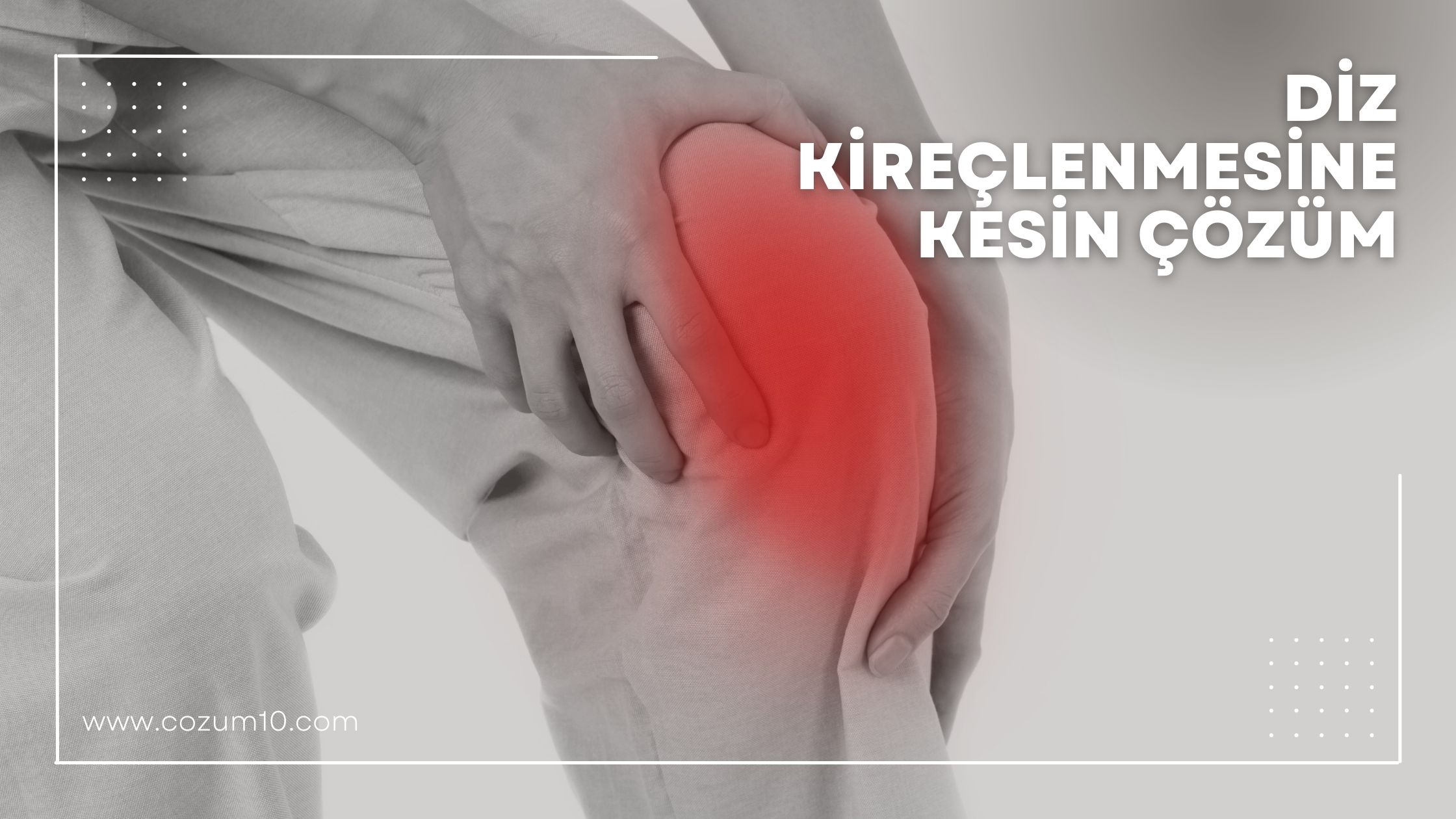 Diz Kireçlenmesine Kesin Çözüm
