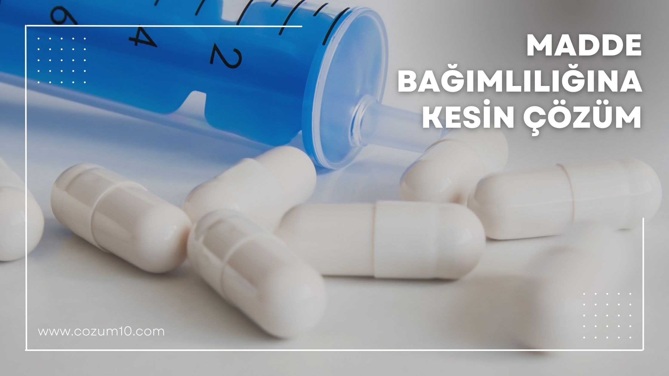 Madde Bağımlılığına Kesin Çözüm
