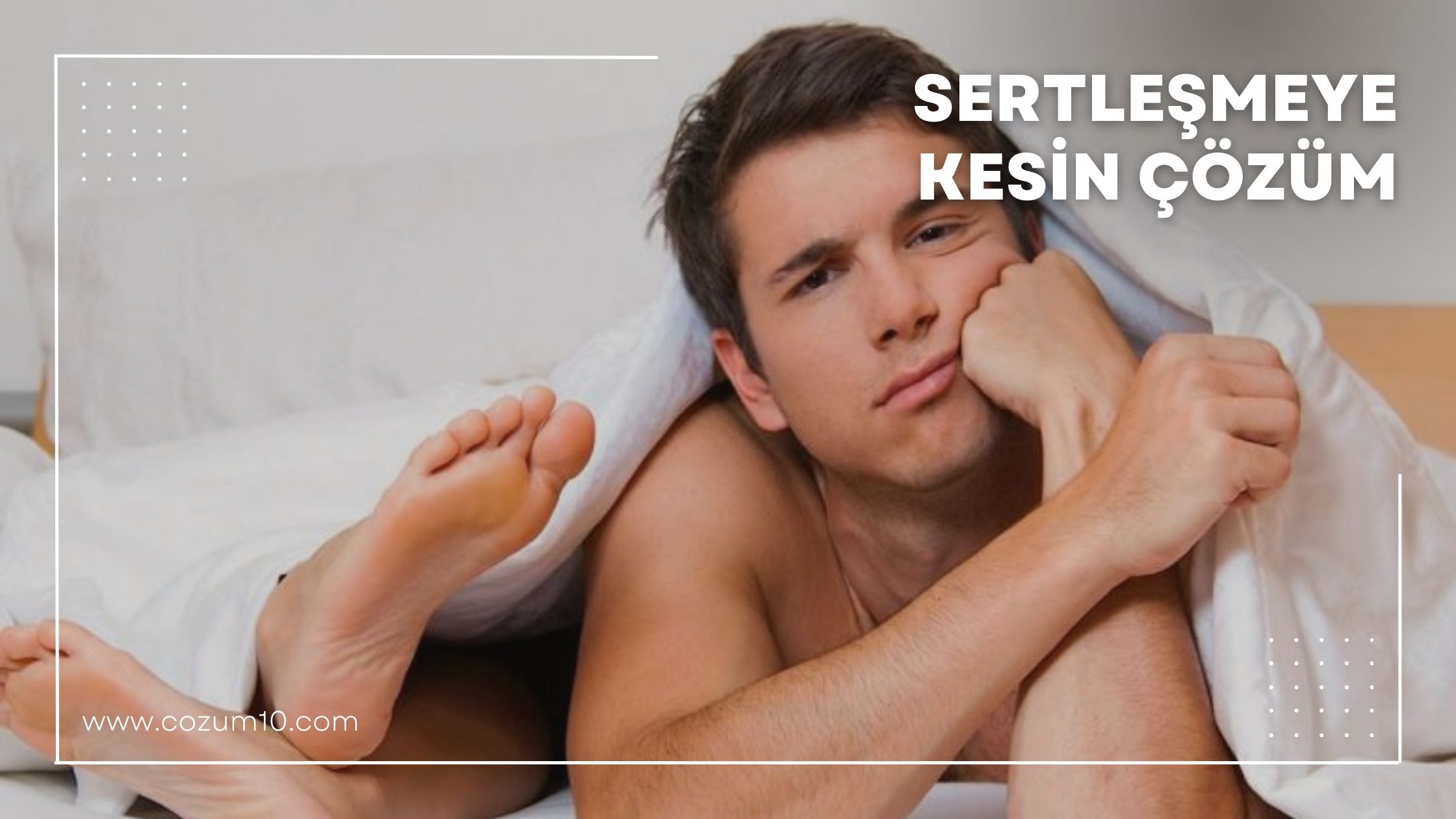 Sertleşmeye Kesin Çözüm