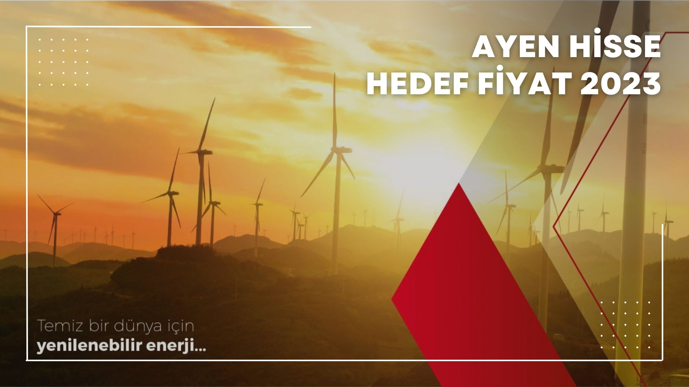 AYEN Hisse Hedef Fiyat 2023