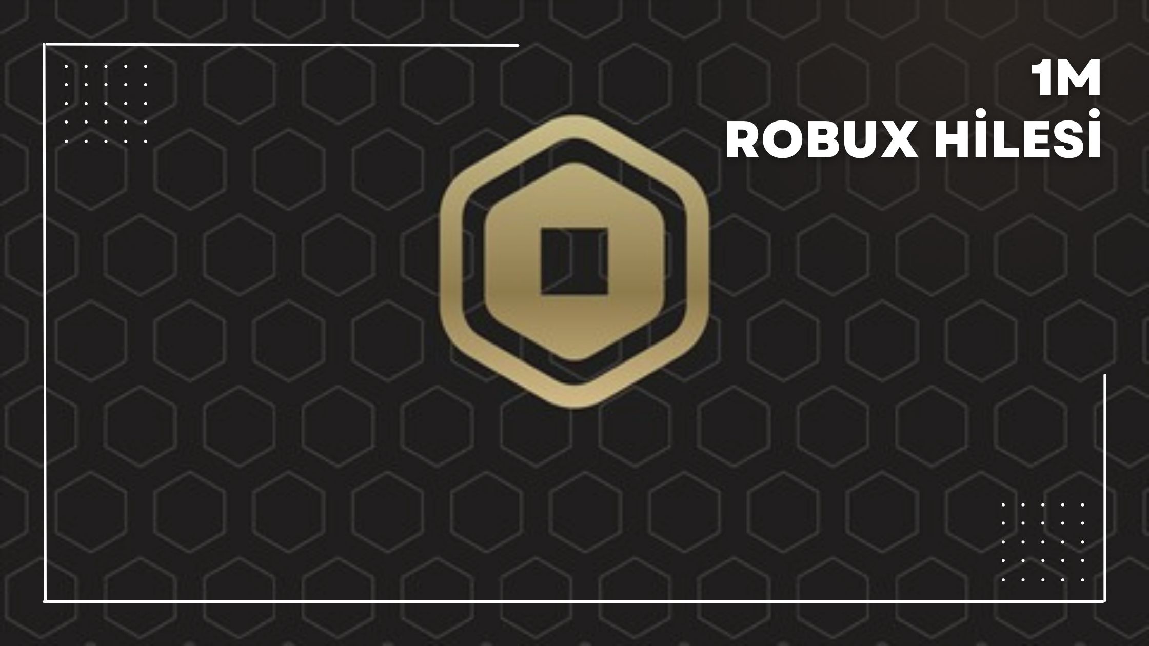 En İyi Roblox Robux Hileleri