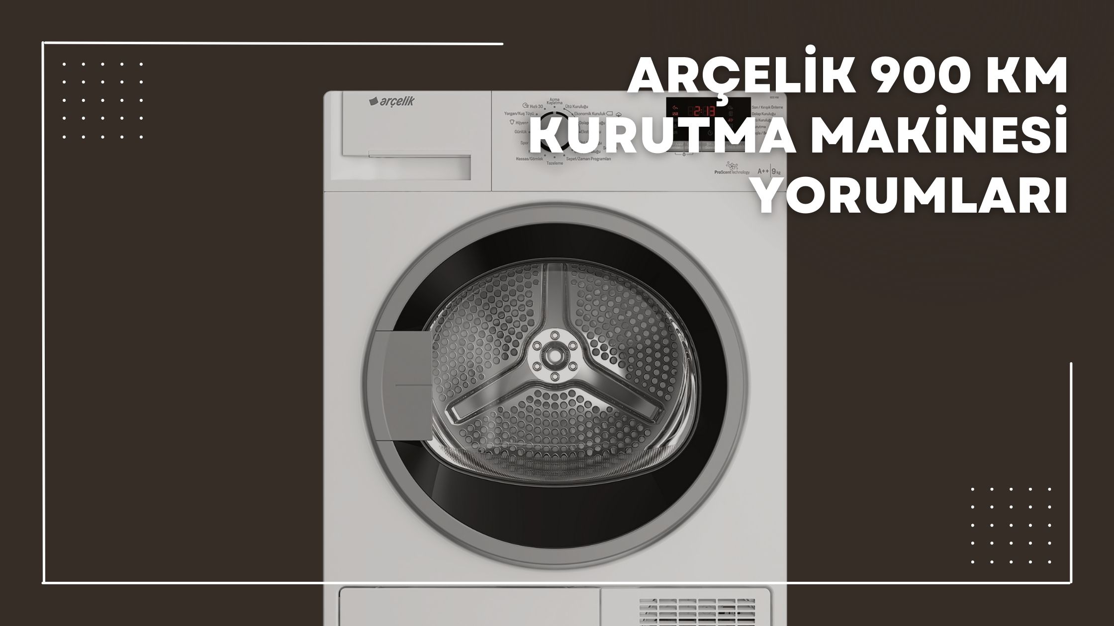 Arçelik 900 KM Kurutma Makinesi Yorumları