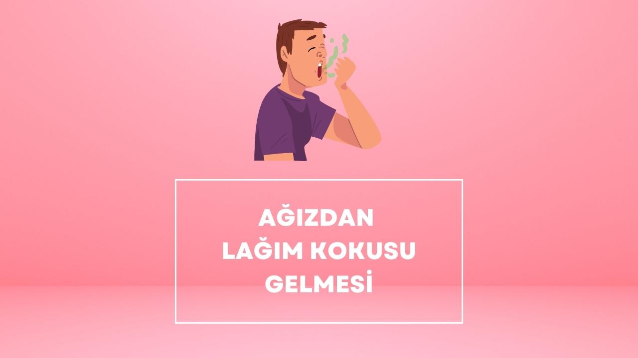 Ağızdan Lağım Kokusu Gelmesi