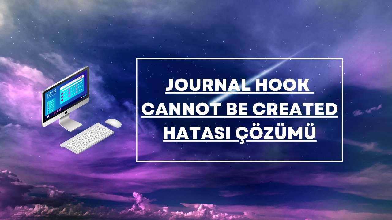 journal hook cannot be created hatası çözümü