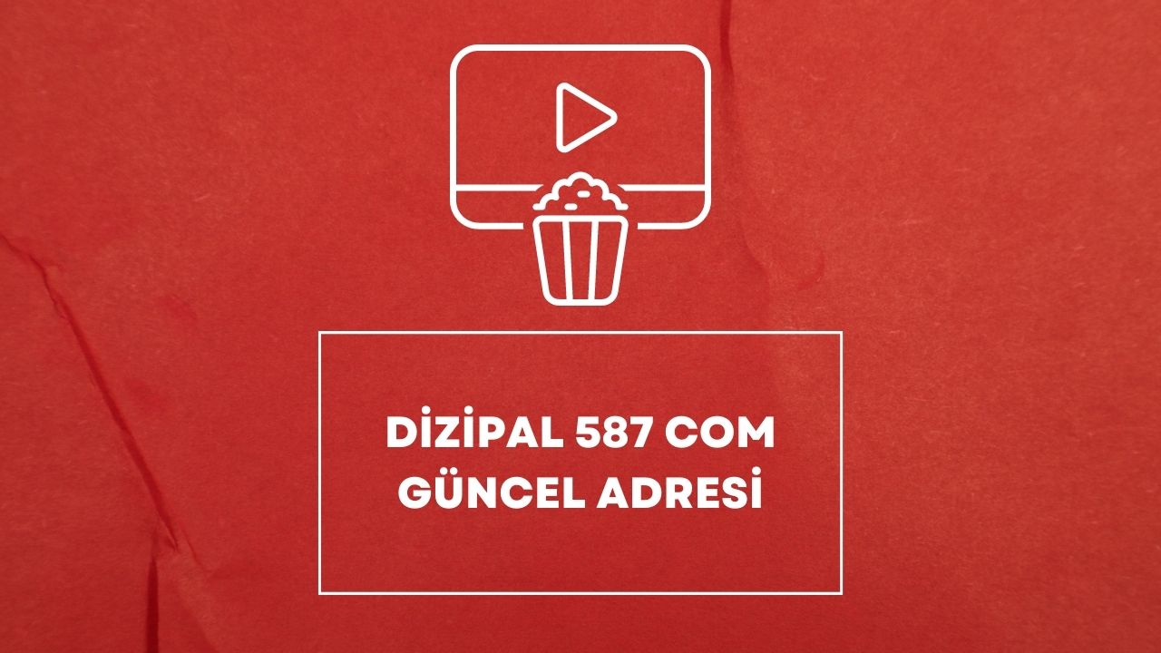 Dizipal 587 com Güncel Adresi