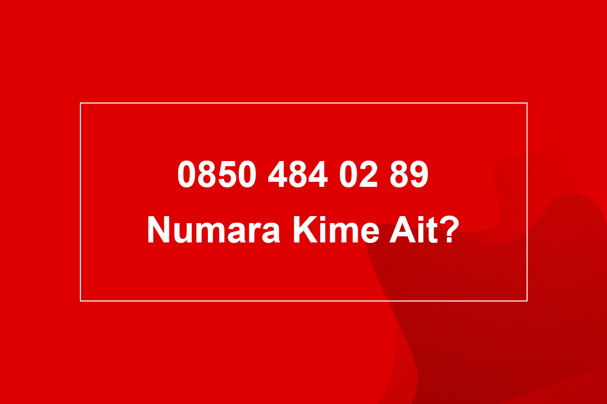 0850 484 02 89