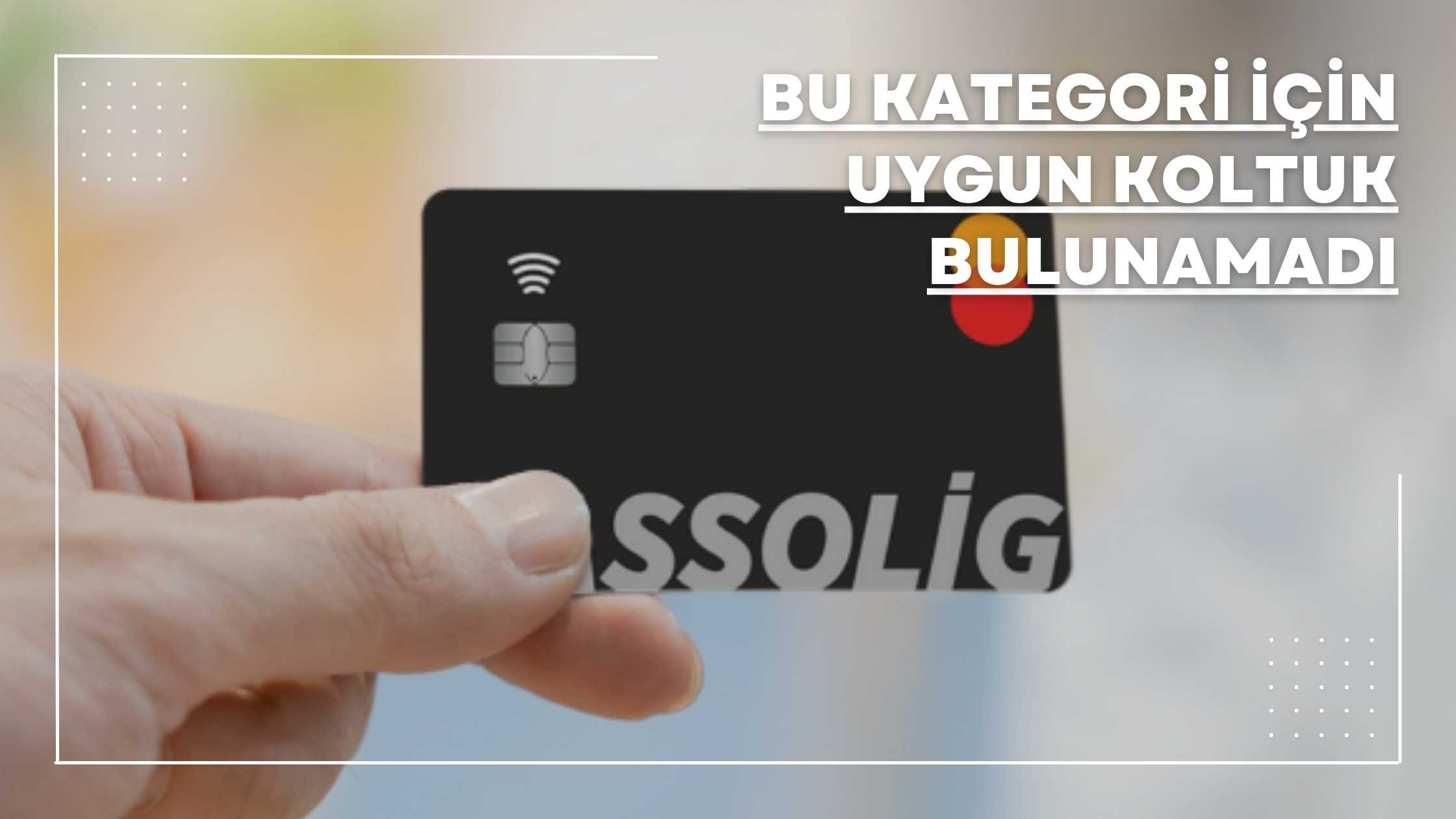 Bu kategori için uygun koltuk bulunamadı