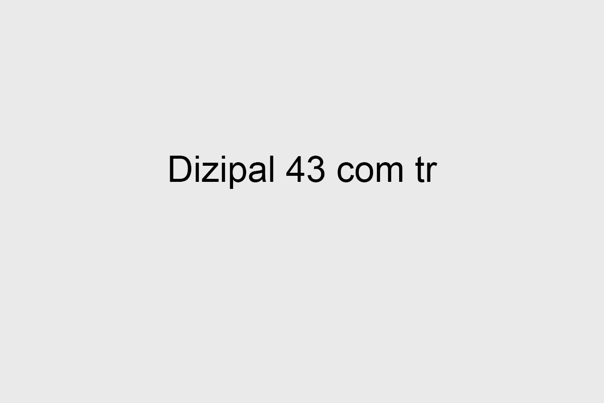 Dizipal 43 com tr