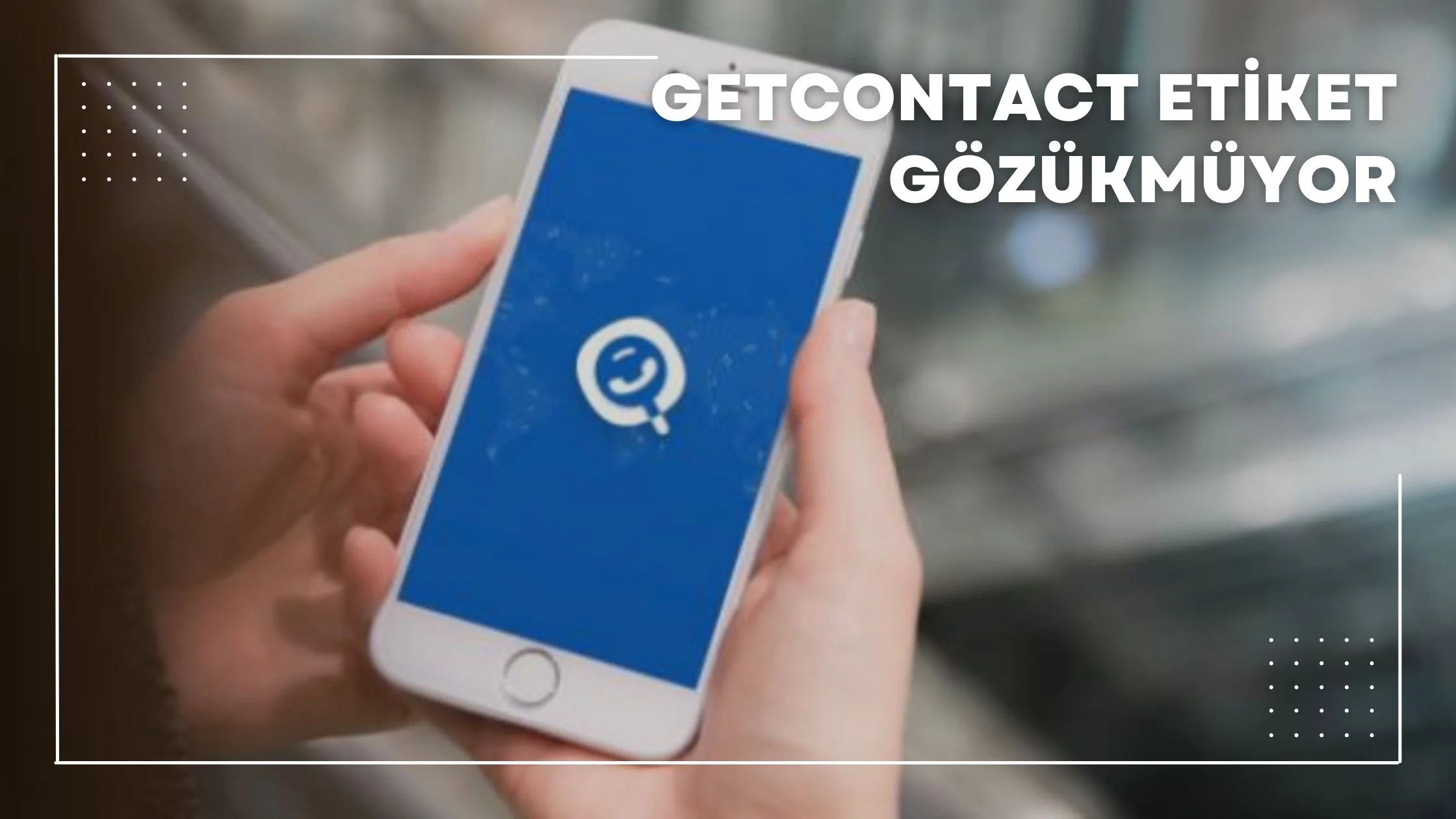 getcontact etiket gözükmüyor
