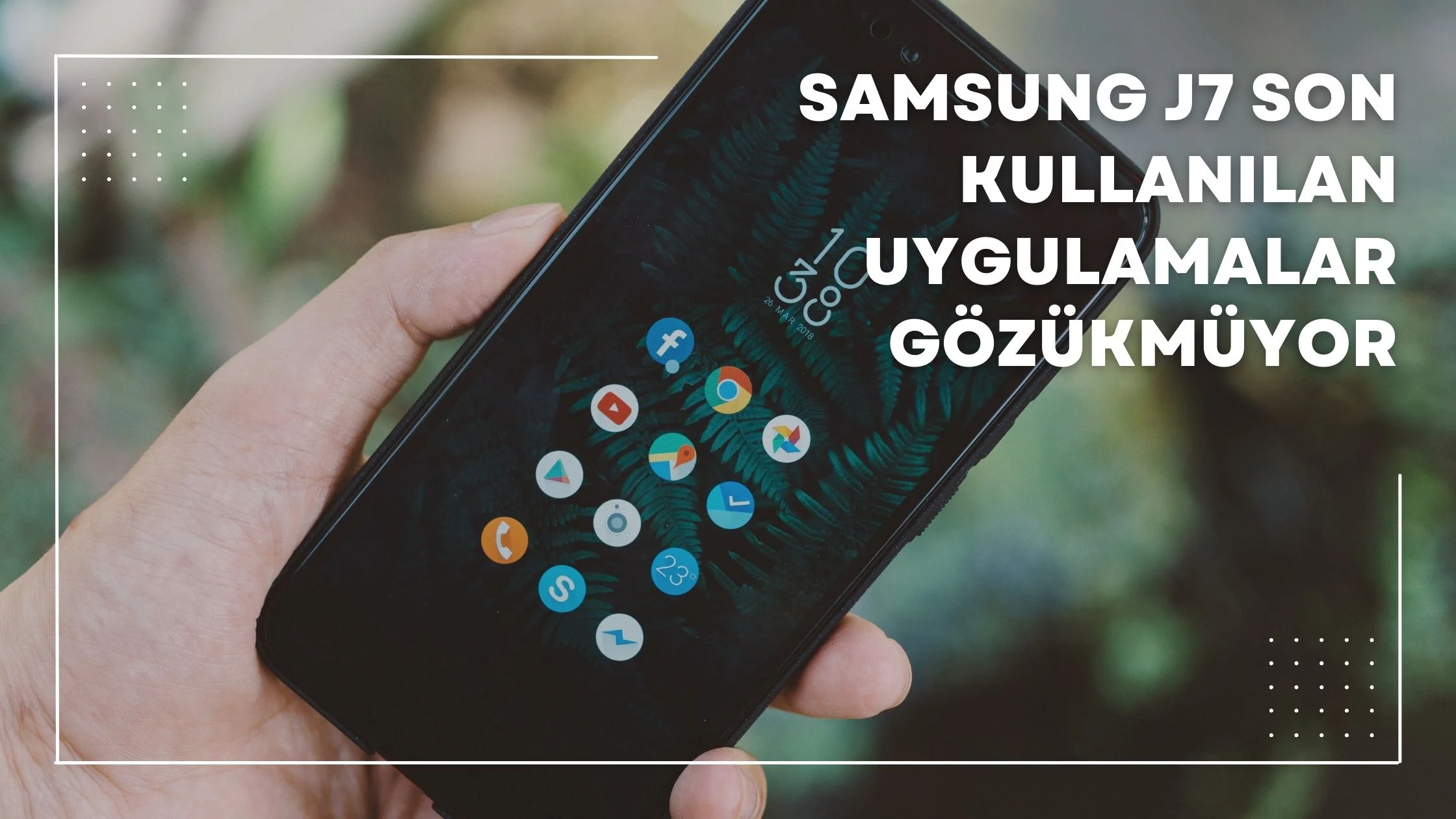 Samsung J7 Son Kullanılan Uygulamalar Gözükmüyor