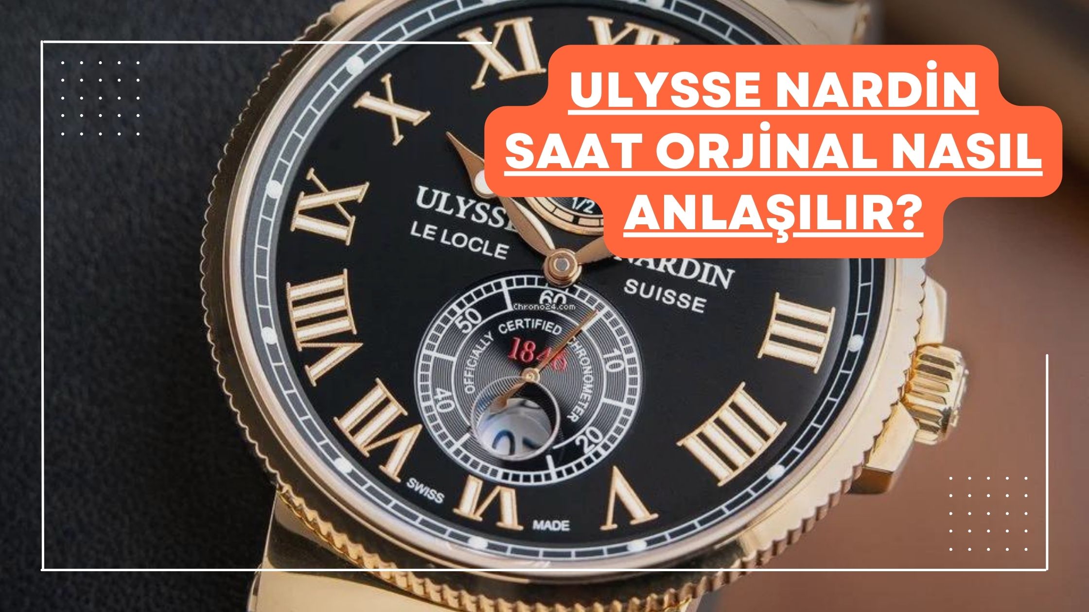 Ulysse Nardin Saat Orjinal Nasıl Anlaşılır