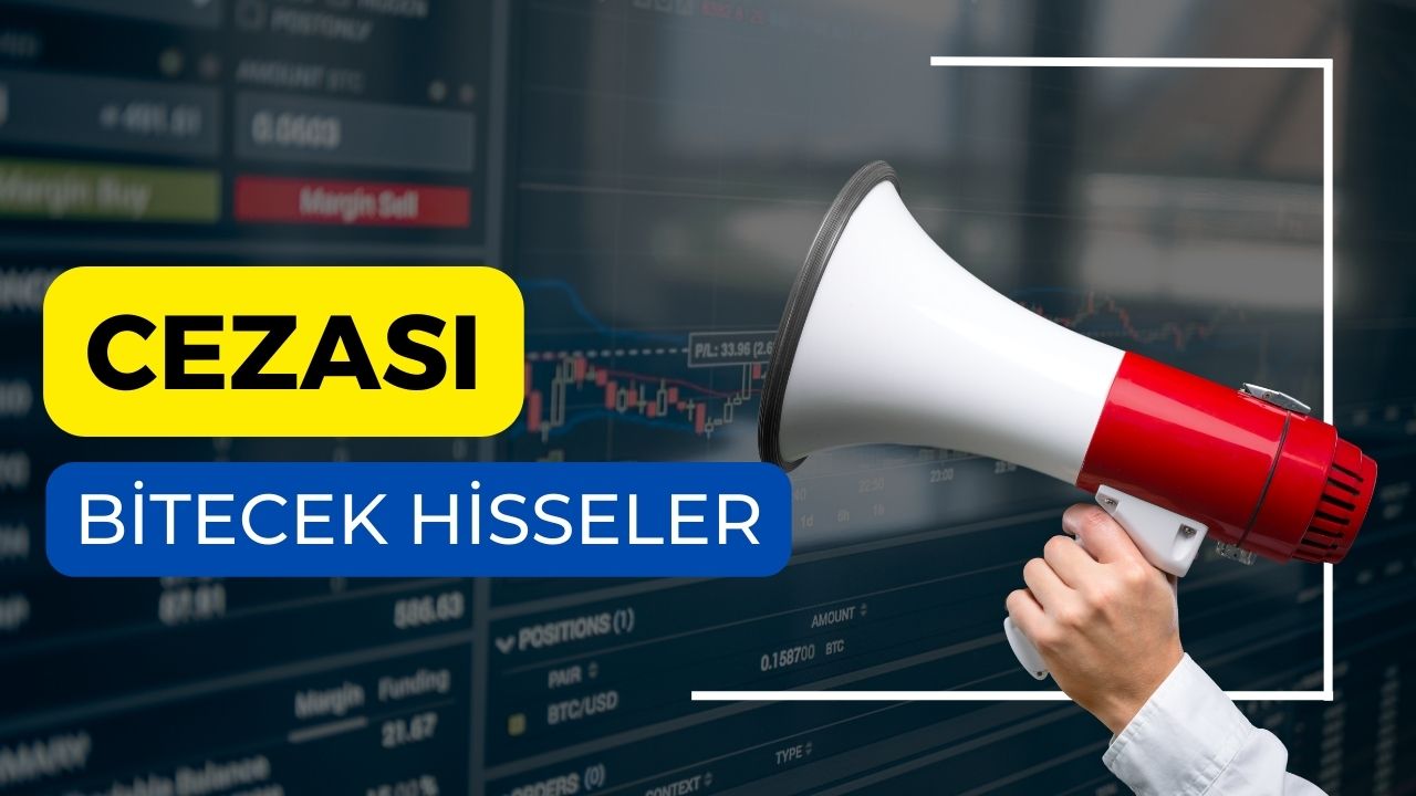cezası bitecek hisseler